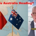 Australian Prime Minister Made an Unprecedented Move Towards China